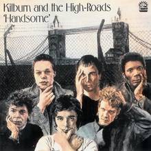 Kilburn And The High Roads : Handsome